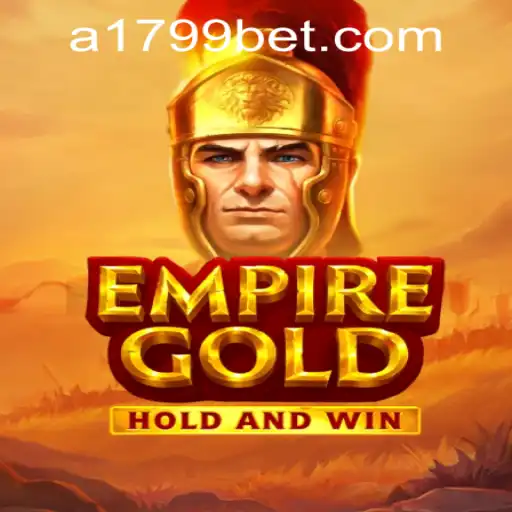 EmpireGold: A Comprehensive Guide to the Game and the Role of 1799bet PH Login